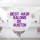 best hair salon austin