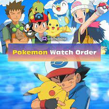 how to watch pokemon in order