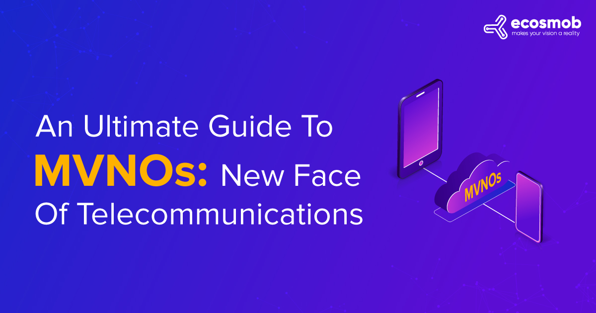 An-Ultimate-Guide-To-MVNOs-New-Face-Of-Telecommunications.jpg