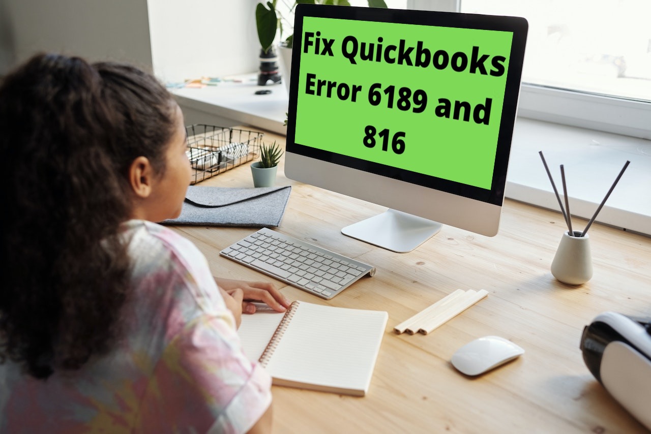 QuickBooks Error Code 6189 and 816